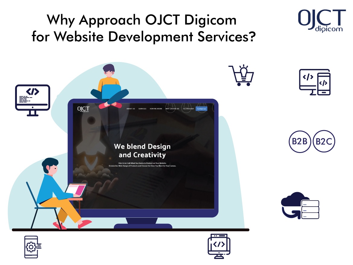 Why Approach OJCT Digicom for Website Development Services? - OJCT Digicom